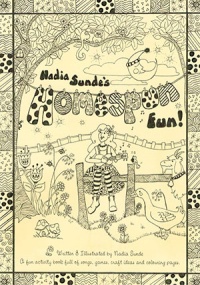 Nadia Sunde's Homespun Fun (Activity Book)