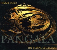 Ingrid James - Pangaea (The Global Collective) CD