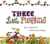Nadia Sunde - Three Little Pumpkins Book