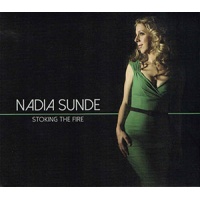 Nadia Sunde - Stoking The Fire CD