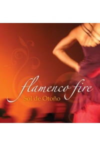 Flamenco Fire - Sol de Otono CD